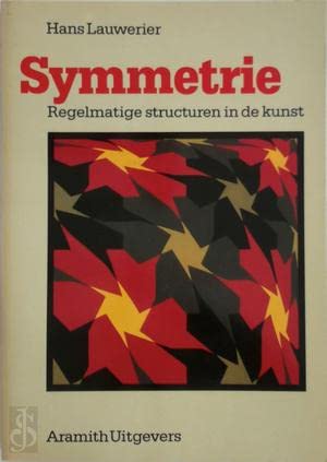 9789068340327: Symmetrie: Regelmatige structuren in de kunst (Dutch Edition)