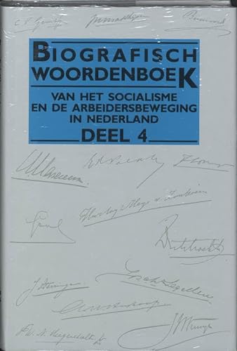Stock image for Biografisch Woordenboek van het Socialisme en de arbeidersbeweging in Nederland, Volume 4 for sale by PsychoBabel & Skoob Books