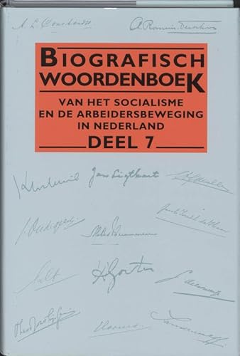 Beispielbild fr Biografisch woordenboek van het socialisme en de arbeidersbeweging in Nederland. Deel 7. zum Verkauf von Kloof Booksellers & Scientia Verlag