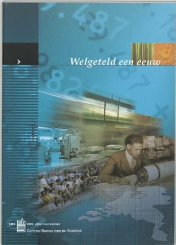 Imagen de archivo de A Century Rounded Up. Reflections on the history of the Central Bureau of Statistics in the Netherlands a la venta por Anybook.com