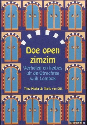 Stock image for Doe open zimzim. Verhalen en liedjes uit de Utrechtse wijk Lombok for sale by Antiquariaat Schot