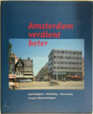 Stock image for Amsterdam verdient beter for sale by Pallas Books Antiquarian Booksellers