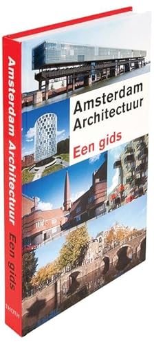 Stock image for Amsterdam architectuur: een gids for sale by AwesomeBooks