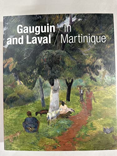 Beispielbild fr Gauguin and Laval in Martinique zum Verkauf von Zubal-Books, Since 1961