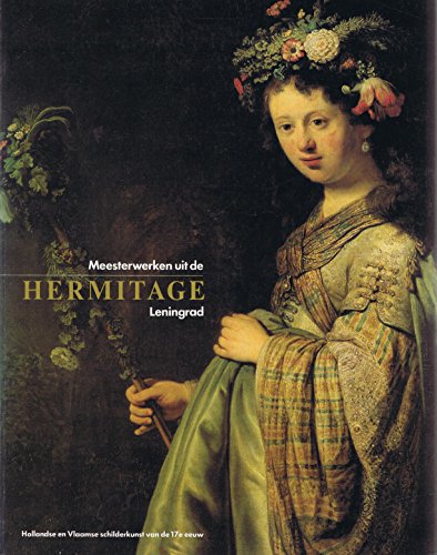 Stock image for Masterpeices from the Hermitage Museum, Leningrad - Dutch and Flemish Paintings of the Seventeenth Century for sale by Shadow Books