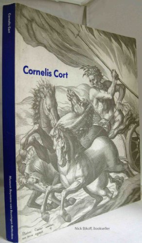 Cornelis Cort: Accomplished Plate-Cutter from Hoorn in Holland (9789069181219) by Sellink, Manfred