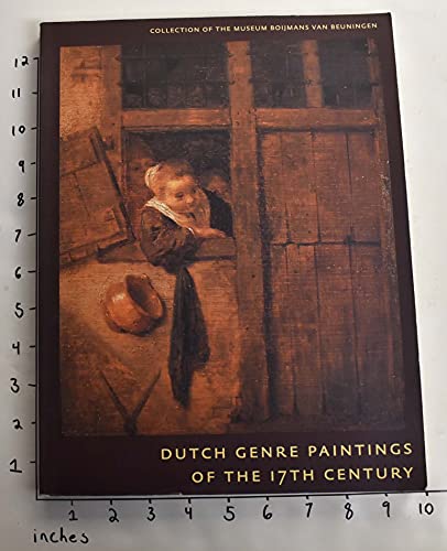 9789069181943: Dutch Genre Paintings of the 17th Century