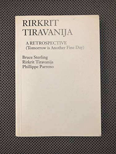 9789069182094: Rirkrit Tiravanija - a Retrospective: Tomorrow is Another Fine Day