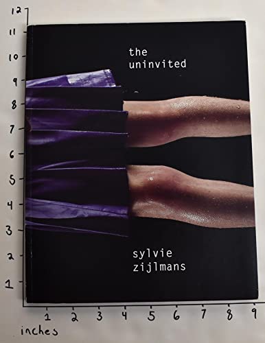 Imagen de archivo de The Uninvited: Sylvie Zijlmans a la venta por Mullen Books, ABAA