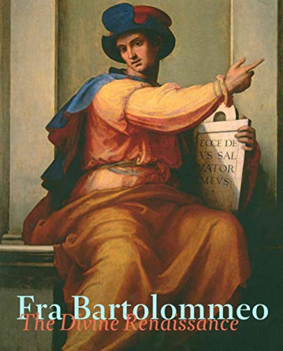 Beispielbild fr Fra Bartolommeo: The Divine Renaissance zum Verkauf von medimops