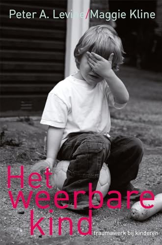Stock image for Het weerbare kind : traumawerk bij kinderen for sale by Buchpark