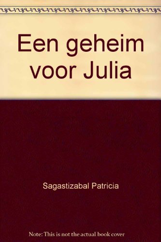 9789069744155: Een geheim voor Julia