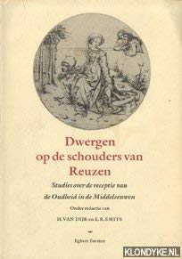9789069800387: Dwergen op de schouders van reuzen: Studies over de receptie van de oudheid in de Middeleeuwen (Groninger studies over middeleeuwse cultuur) (Dutch Edition)