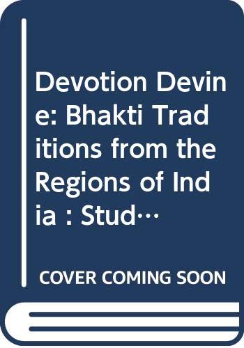 9789069800455: Devotion Devine: Bhakti Traditions from the Regions of India : Studies in Honour of Charlotte Vaudeville