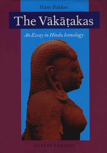 The Vakatakas: An Essay in Hindu Iconology