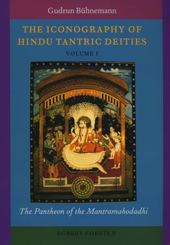 Imagen de archivo de The Iconography of Hindu Tantric Deities a la venta por Books Puddle