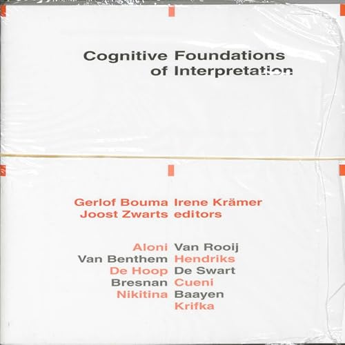 9789069844930: Cognitive Foundations of Interpretation (Verhandelingen, Afd. Letterkunde, Nieuwe Reeks)