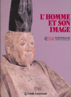 Beispielbild fr L' Homme et son Image. Catalogue d' Exposition Palais des Beaux - Arts, Bruxelles, 27.9.-26.11.1989 zum Verkauf von Thomas Emig