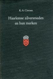 Stock image for Haarlemse zilversmeden en hun merken. for sale by Antiquariaat Schot