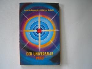 Imagen de archivo de Der Universelle Pfad a la venta por Altstadt Antiquariat Rapperswil