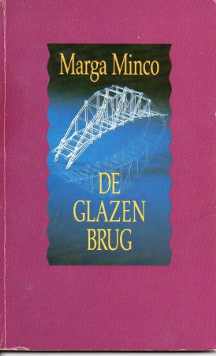 9789070066550: De glazen brug (Dutch Edition)