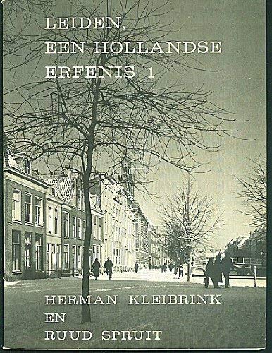 Stock image for LEIDEN, EEN HOLLANDSE ERFENIS 1. (TEXT IN GERMAN). for sale by Cambridge Rare Books