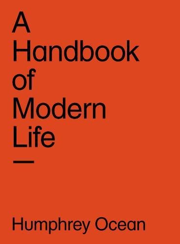 Beispielbild fr A Handbook Of Modern Life zum Verkauf von THE CROSS Art + Books