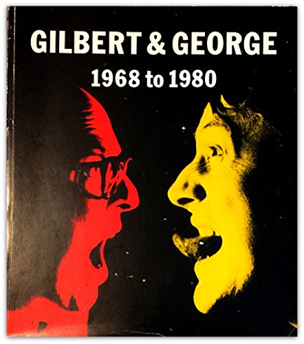 9789070149031: Gilbert & George - 1968 to 1980