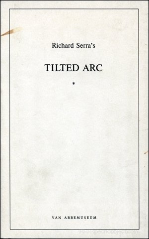 9789070149246: Richard Serra's Tilted Arc