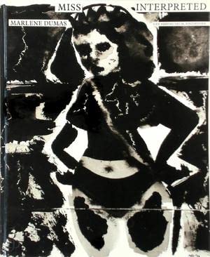 Beispielbild fr Miss interpreted: Marlene Dumas. zum Verkauf von Antiquariaat Berger & De Vries