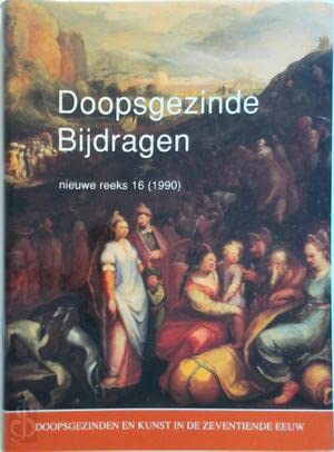 Stock image for Doopsgezinde bijdragen. Nieuwe reeks, number 16. for sale by Zubal-Books, Since 1961