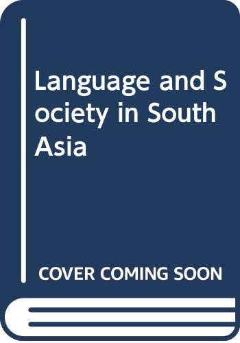 9789070176556: Language and Society in South Asia (Publications in language sciences)