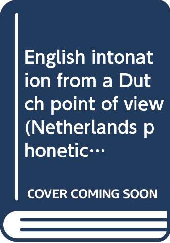 9789070176723: English intonation from a Dutch point of view (Netherlands phonetic archives)