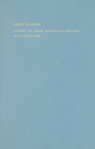 Stock image for Studies on Greek and Roman history and literature (London studies in classical philology) for sale by Books From California