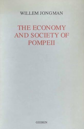 Stock image for The Economy and Society of Pompeii (Dutch Monographs on Ancient History and Archaeology, Vol 4) for sale by Books From California