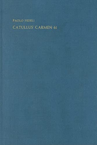 Beispielbild fr Catullus' Carmen 61 (Volume 9) zum Verkauf von Anybook.com