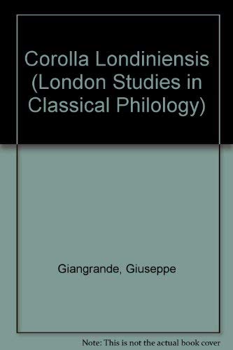 9789070265632: Corolla Londiniensis (London Studies in Classical Philology)