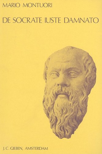 Stock image for De Socrate iuste damnato; the Rise of the Socratic problem in the eighteenth Century for sale by Hackenberg Booksellers ABAA