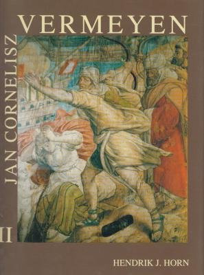 9789070288259: Jan Cornelisz Vermeyen: Vols 1-2: Painter of Charles V and His Conquest of Tunis - Paintings, Etchings, Drawings, Cartoons and Tapestries