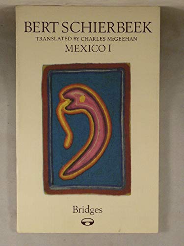 Stock image for Mexico I [ Inscribed By Schierbeek] for sale by Willis Monie-Books, ABAA
