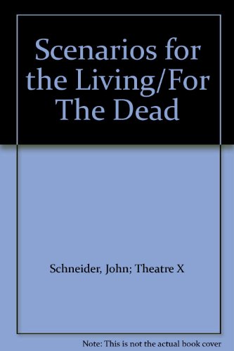 9789070306069: Scenarios for the Living/For The Dead