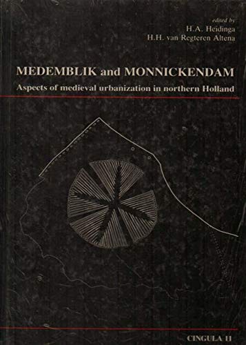 9789070319113: Medemblik and Monnickendam: Aspects of Medieval Urbanization in Northern Holland