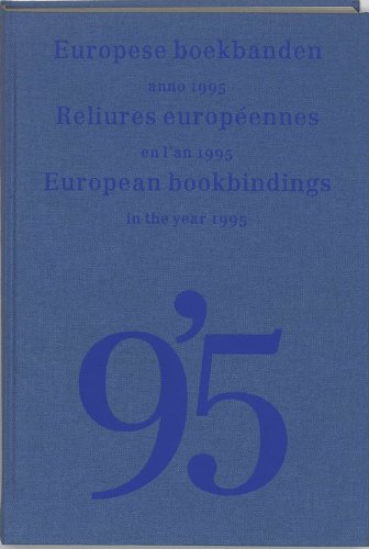 Beispielbild fr Europese boekbanden anno 1995 / Reliures europennes en l'an 1995 / European Bookbindings in the Year 1995. zum Verkauf von Antiquariaat Schot