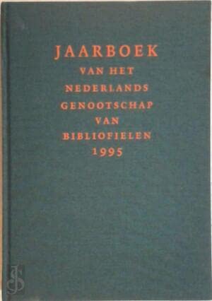 Beispielbild fr Jaarboek van het Nederlands Genootschap van Bibliofielen 1995 [ = Volume 3]. zum Verkauf von Antiquariaat Schot