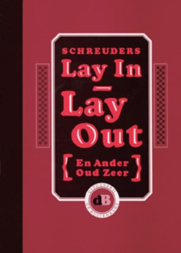 Imagen de archivo de Lay in, lay out : en ander oud zeer. a la venta por Kloof Booksellers & Scientia Verlag