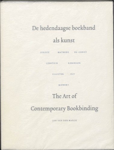 Imagen de archivo de De hedendaagse boekband als kunst: Keuze en verantwoording (Dutch Edition) a la venta por Midtown Scholar Bookstore