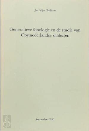 Stock image for Generatieve fonologie en de studie van Oostnederlandse dialecten. for sale by Kloof Booksellers & Scientia Verlag