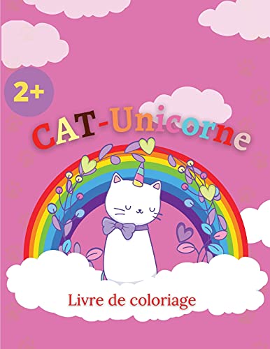 9789070413088: Livre de coloriage CAT-Unicorn: Cat Unicorn Coloring Pages For Kids, Funny And New Magical Illustrations.