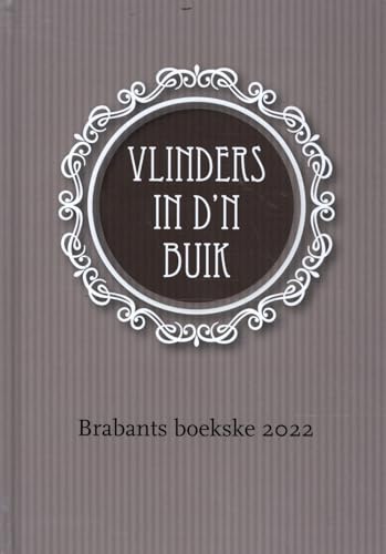 Stock image for Vlinders in d?n buik: Brabants boekske 2022 for sale by Buchpark