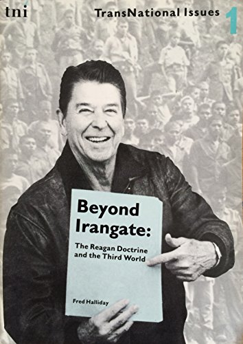 Beyond Irangate: The Reagan Doctrine and the Third World.
